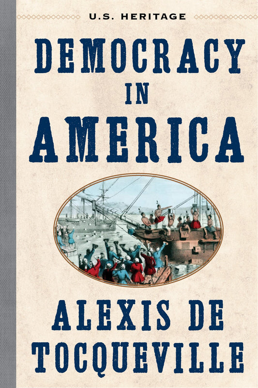 Democracy in America (U.S. Heritage)