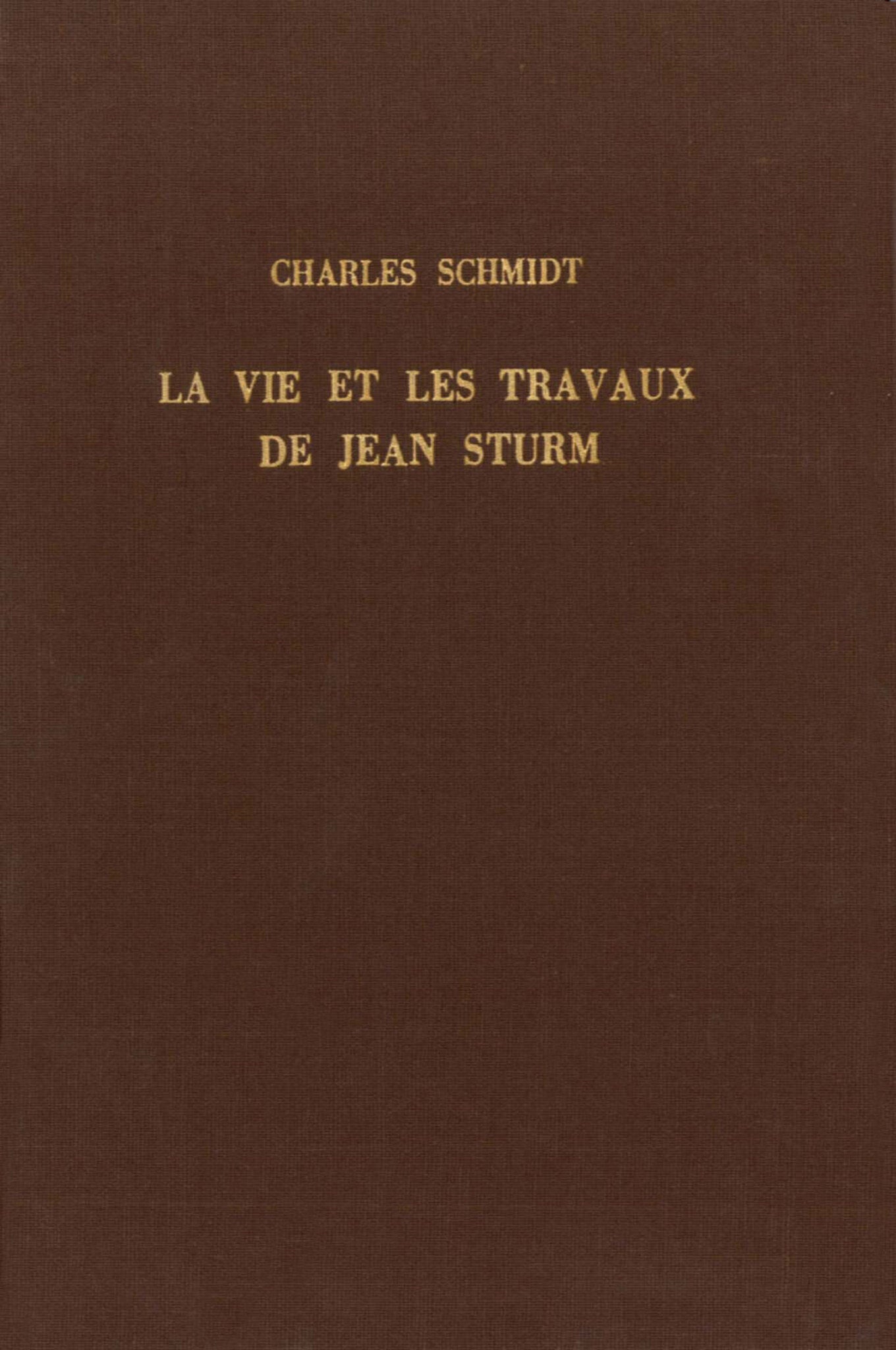 La vie et les travaux de Jean Sturm