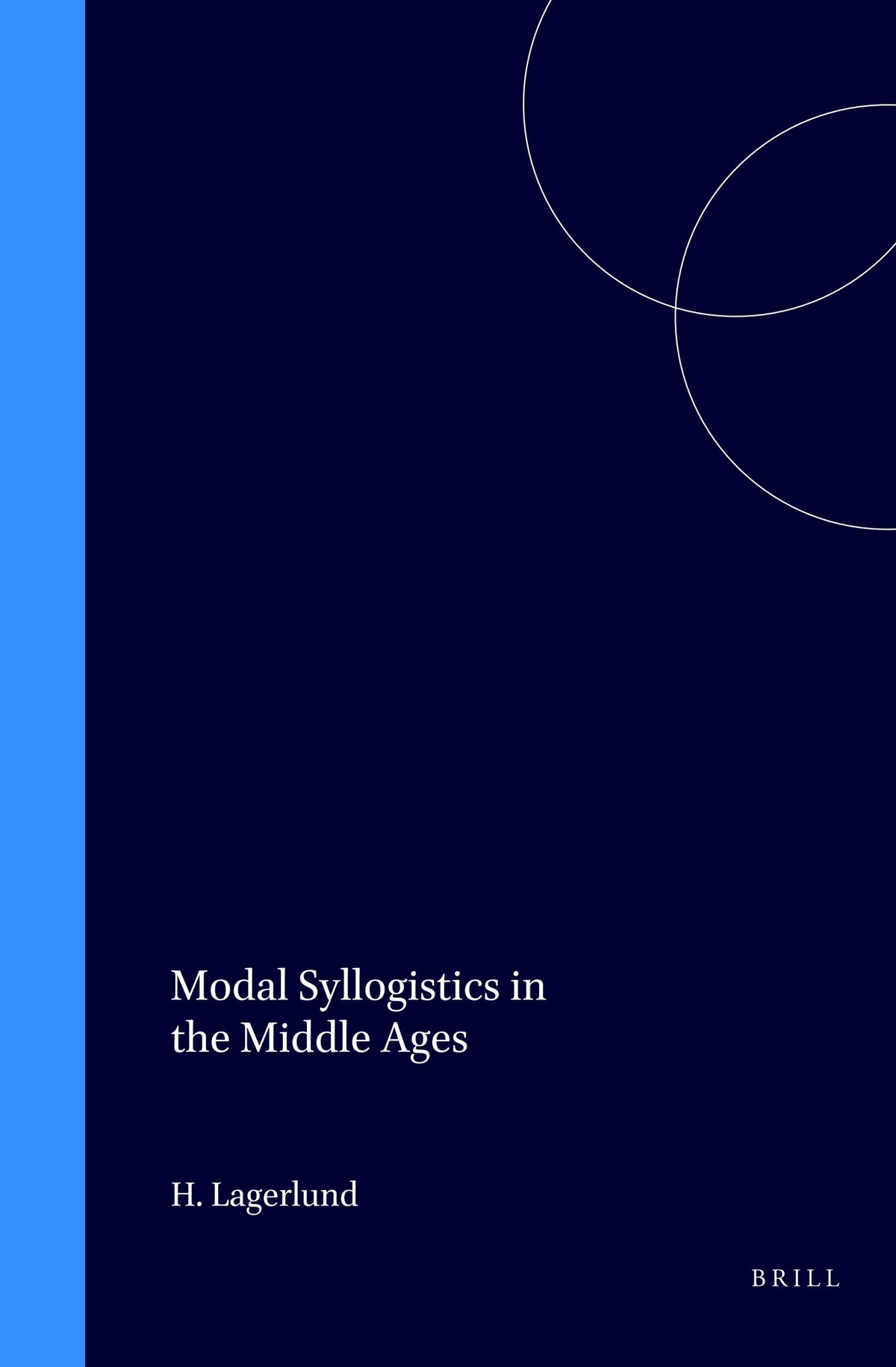 Modal Syllogistics in the Middle Ages