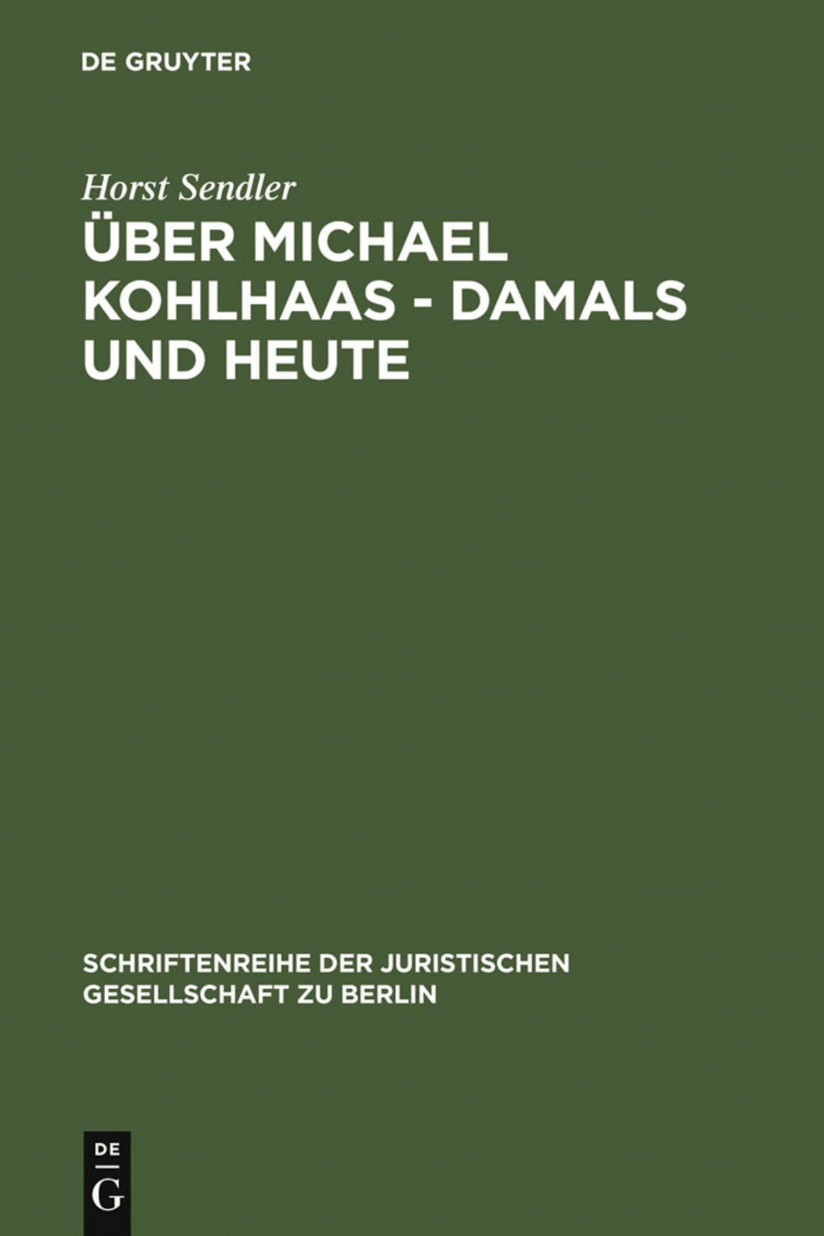 Cover image for Über Michael Kohlhaas - damals und heute ISBN 9783110104547