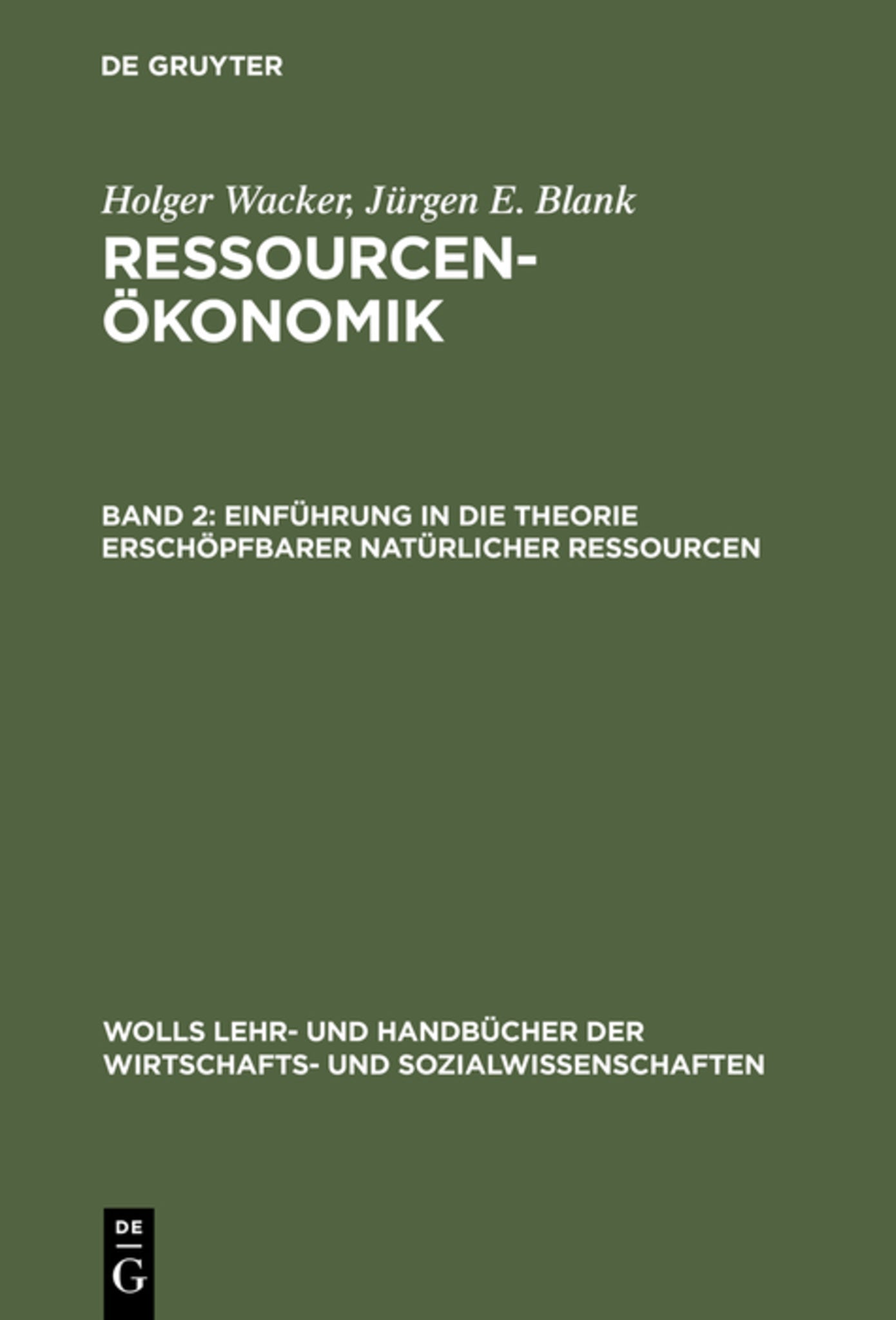 Einführung in die Theorie erschöpfbarer natürlicher Ressourcen