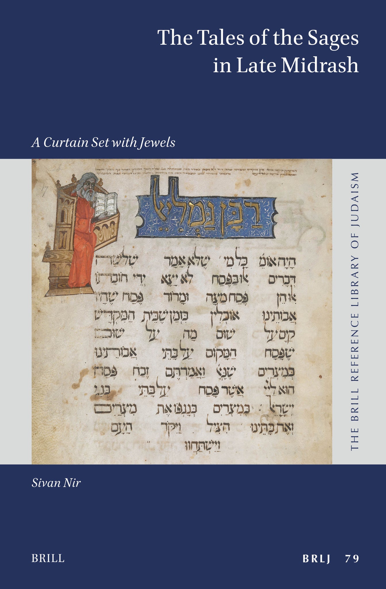 The Tales of the Sages in Late Midrash