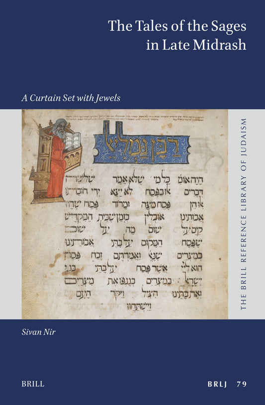 The Tales of the Sages in Late Midrash
