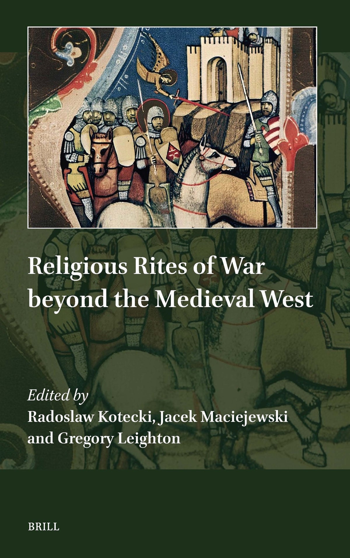 Religious Rites of War beyond the Medieval West