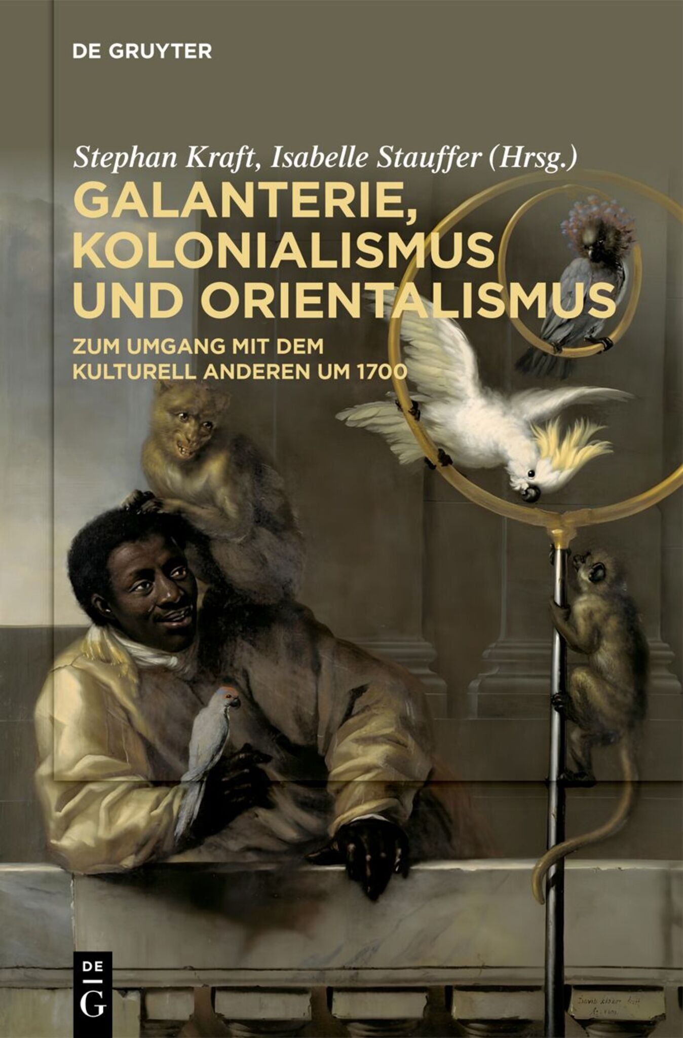 Cover image for Galanterie, Kolonialismus und Orientalismus ISBN 9783111590875
