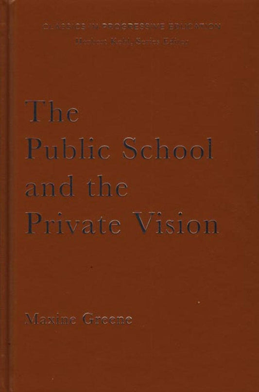 The Public School and the Private Vision
