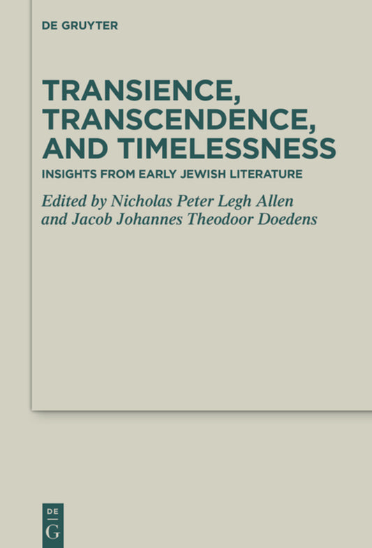 Transience, Transcendence, and Timelessness