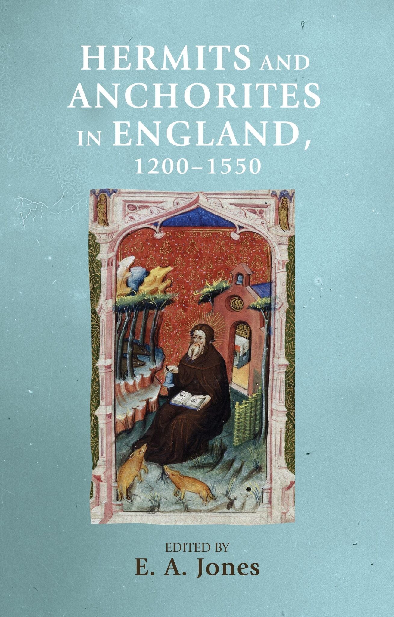 Hermits and anchorites in England, 1200–1550