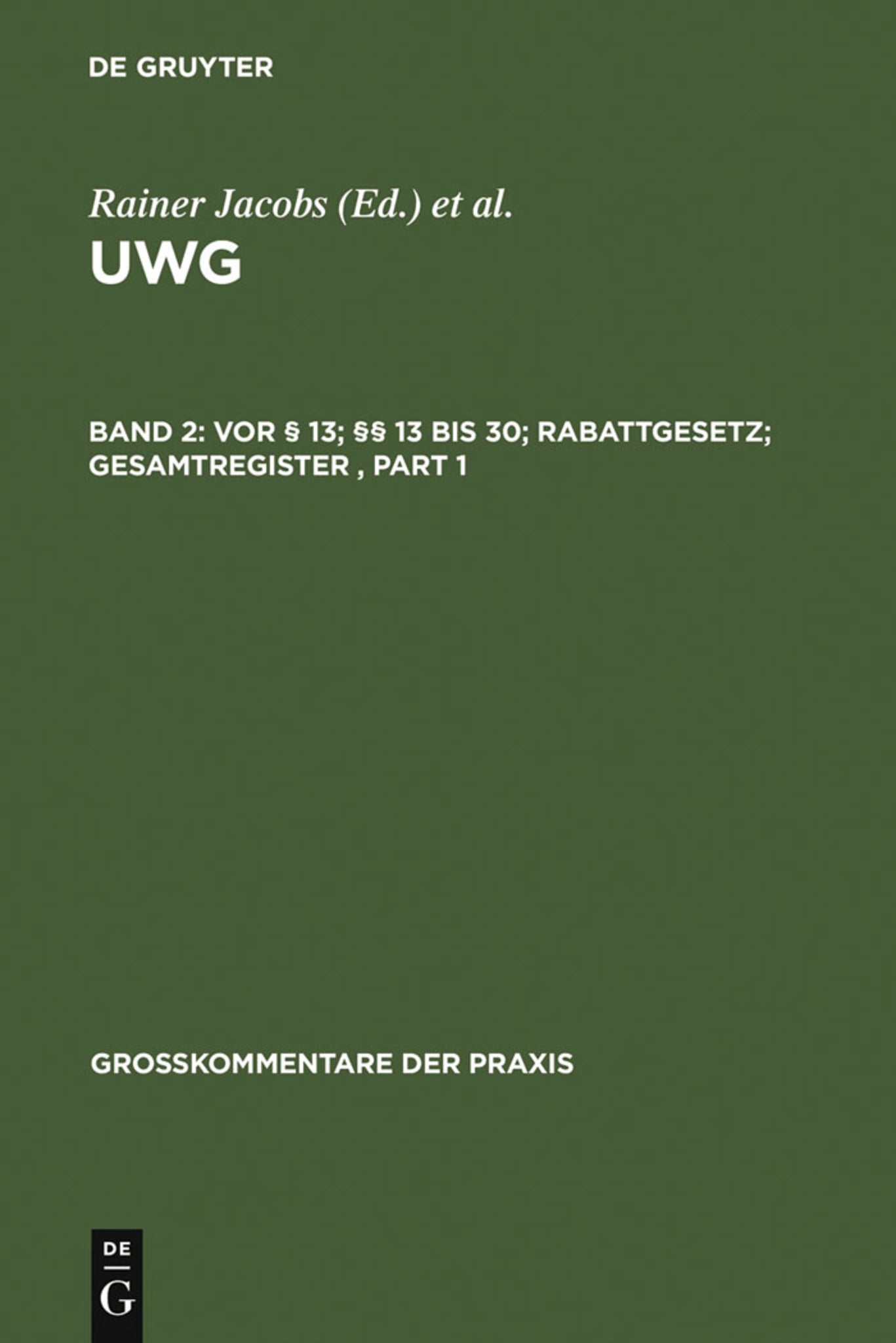 Vor § 13; §§ 13 bis 30; Rabattgesetz; Gesamtregister