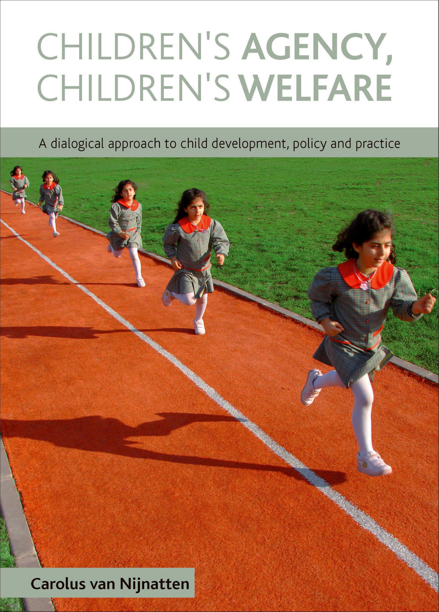 Children's Agency, Children's Welfare