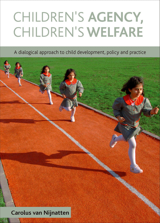 Children's Agency, Children's Welfare