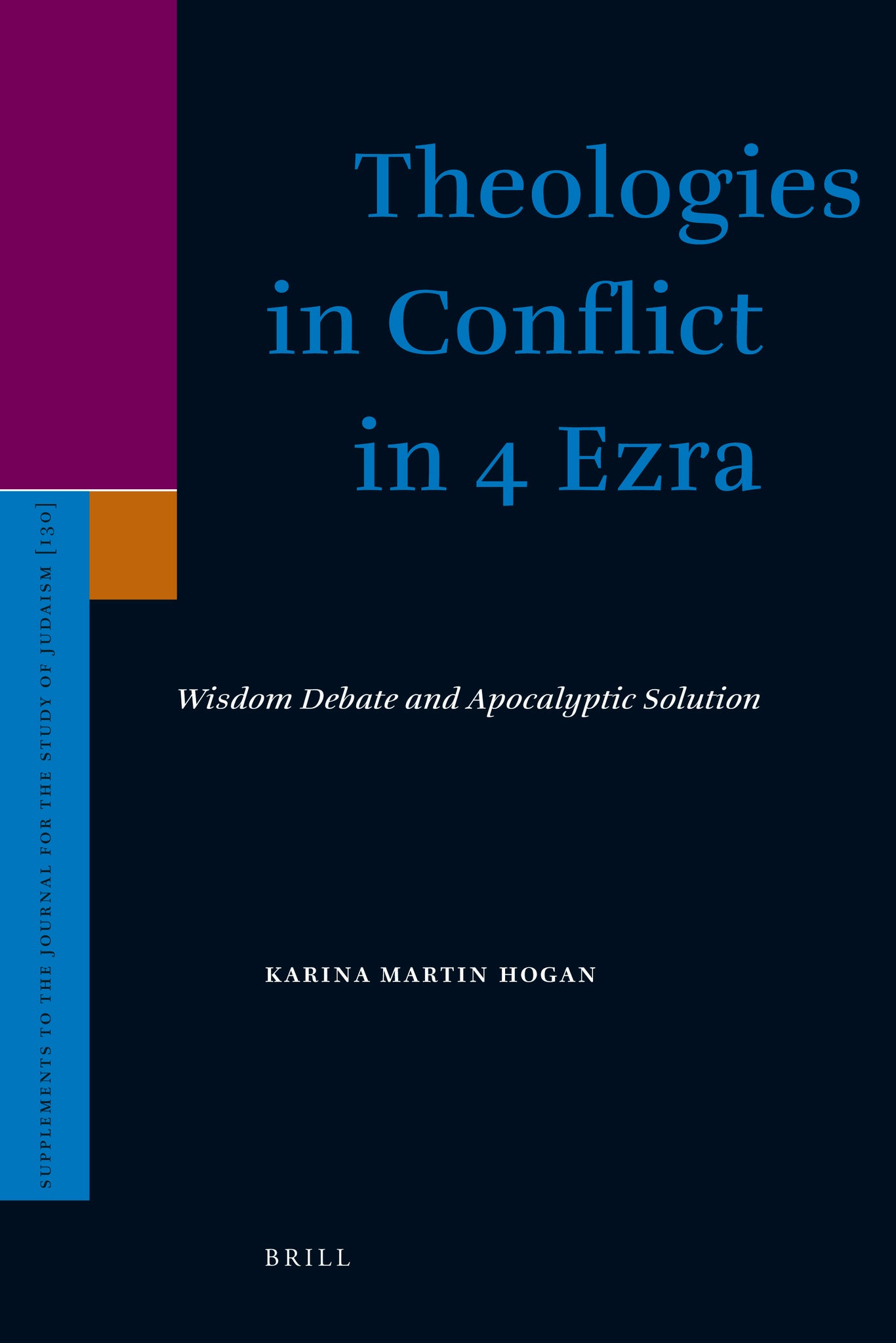 Theologies in Conflict in 4 Ezra