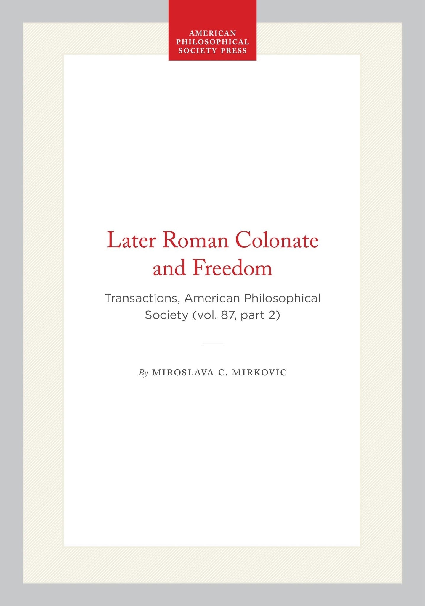Later Roman Colonate and Freedom