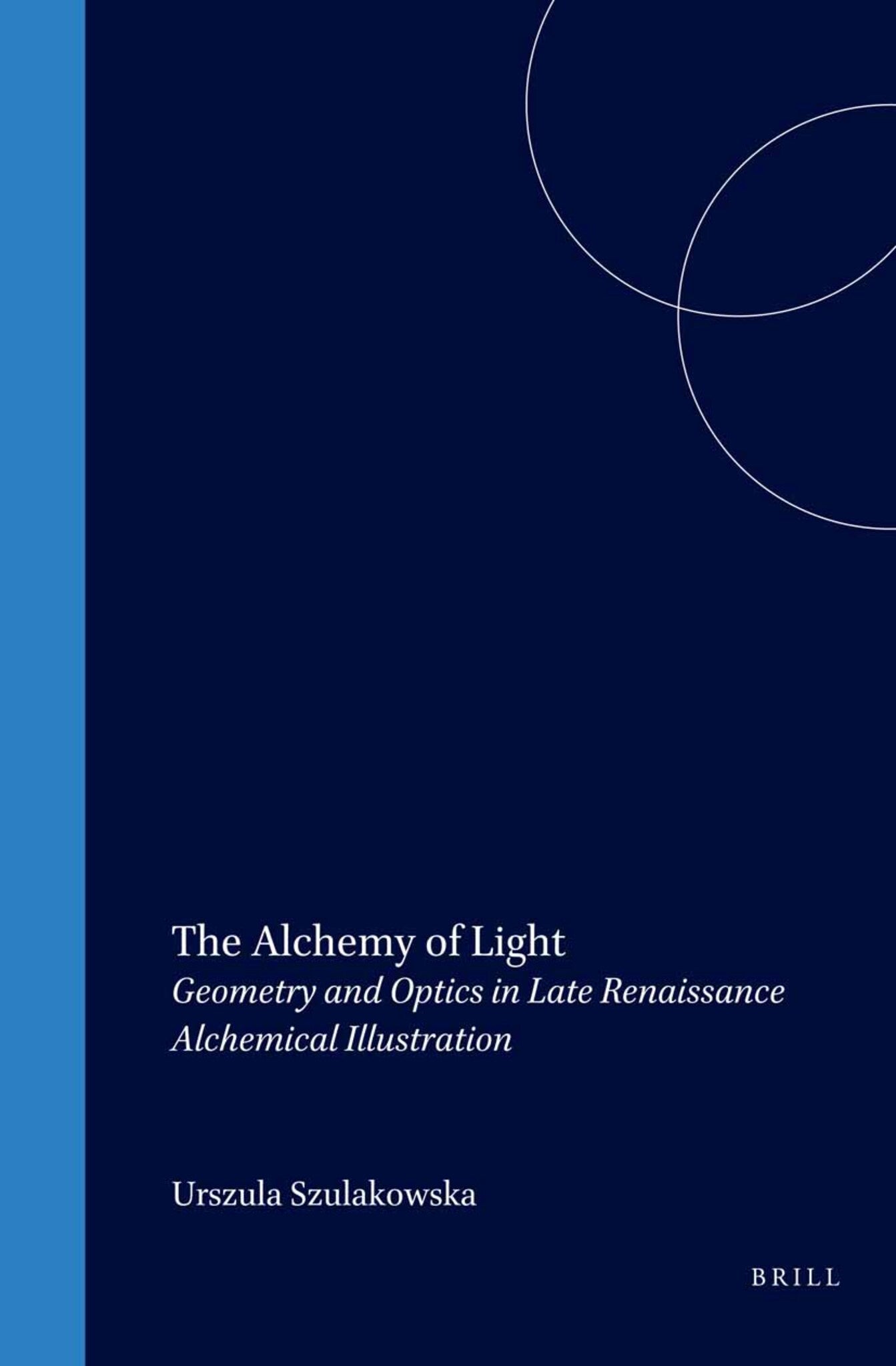 The Alchemy of Light