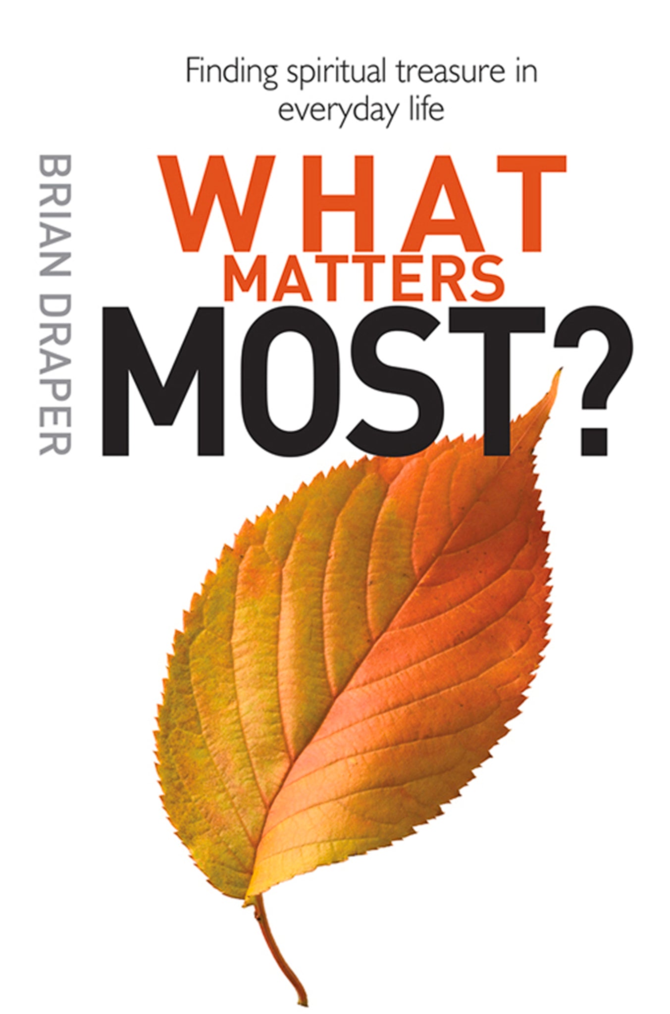 What Matters Most