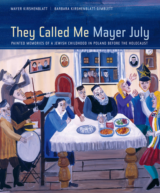 They Called Me Mayer July