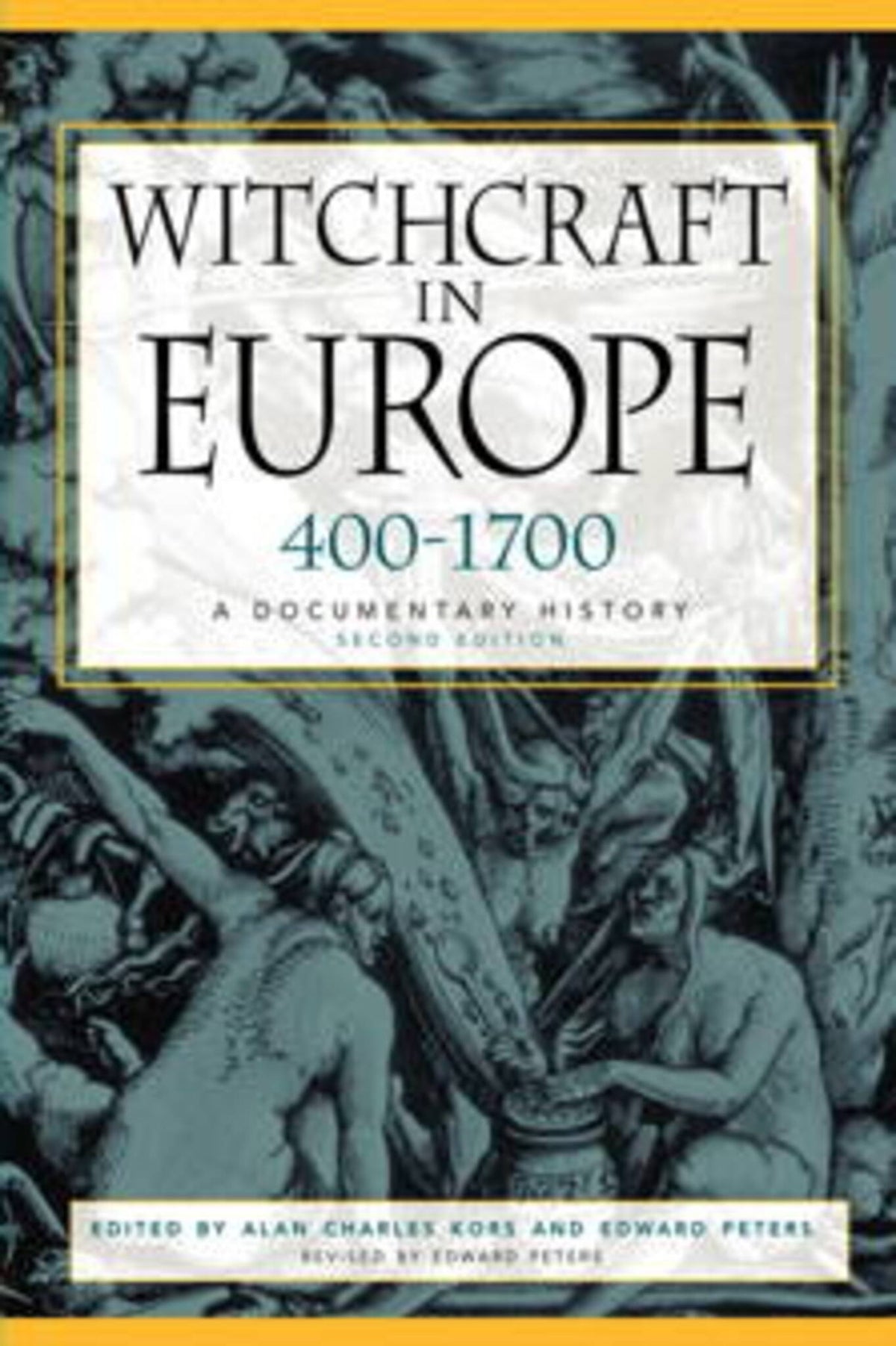 Cover image for Witchcraft in Europe, 400-1700 ISBN 9780812217513