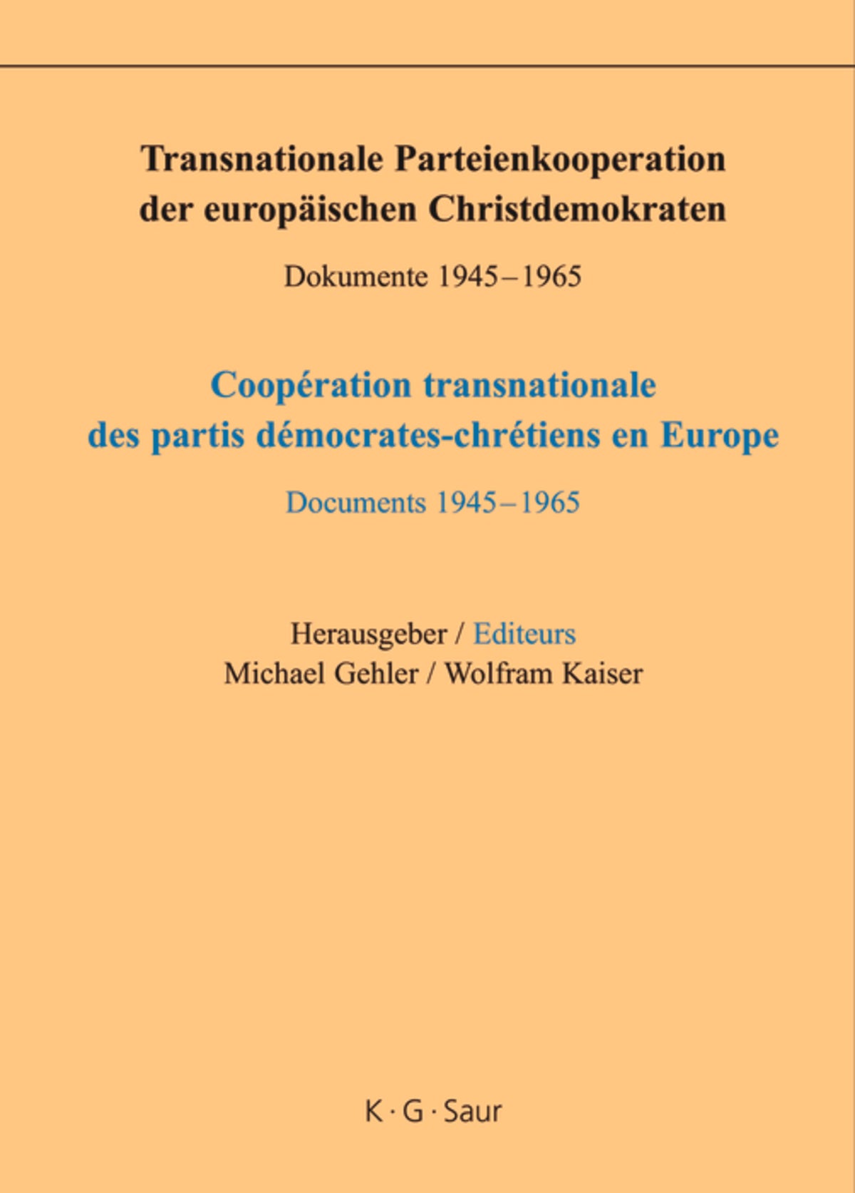 Transnationale Parteienkooperation der europäischen Christdemokraten