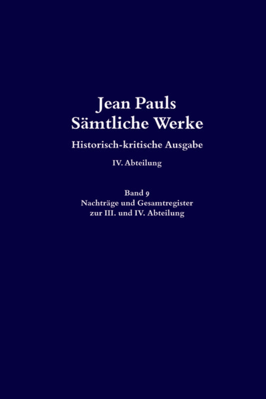 Nachträge und Gesamtregister zur III. und IV. Abteilung