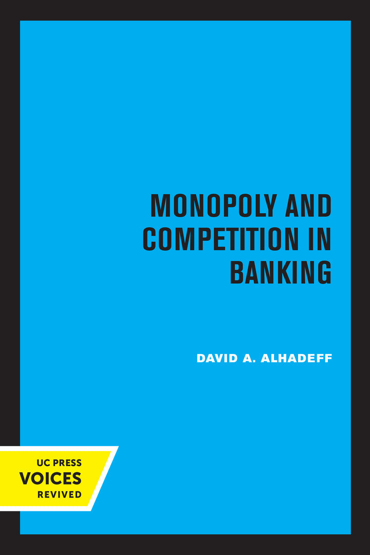 Cover image for Monopoly and Competition in Banking ISBN 9780520345539