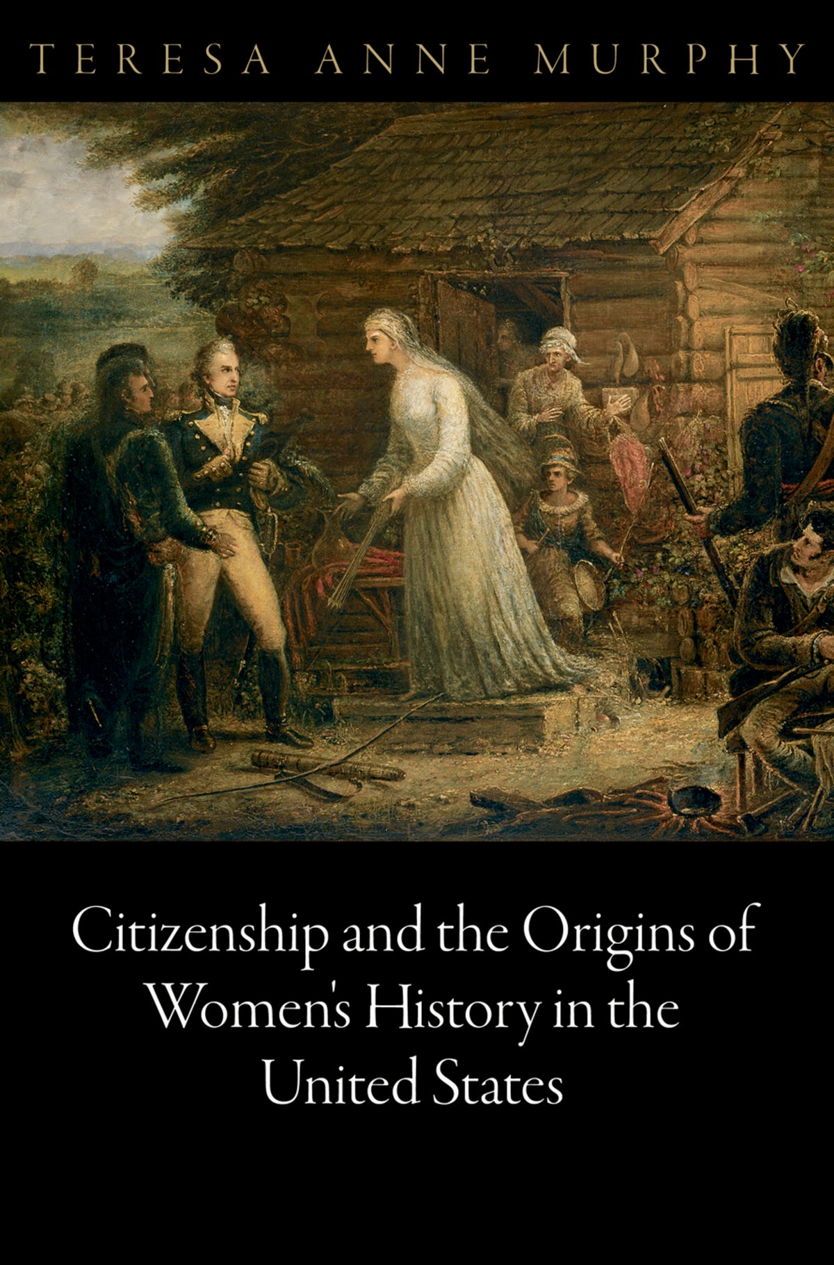 Cover image for Citizenship and the Origins of Women's History in the United States ISBN 9780812244892