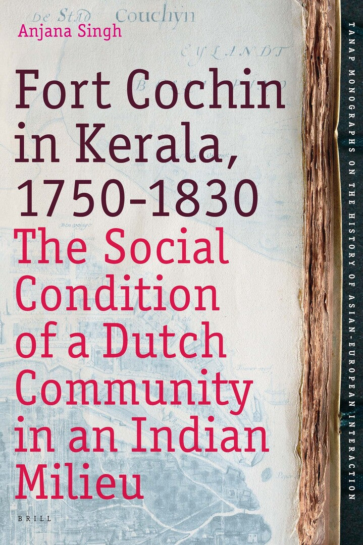 Cover image for Fort Cochin in Kerala, 1750-1830 ISBN 9789004168169