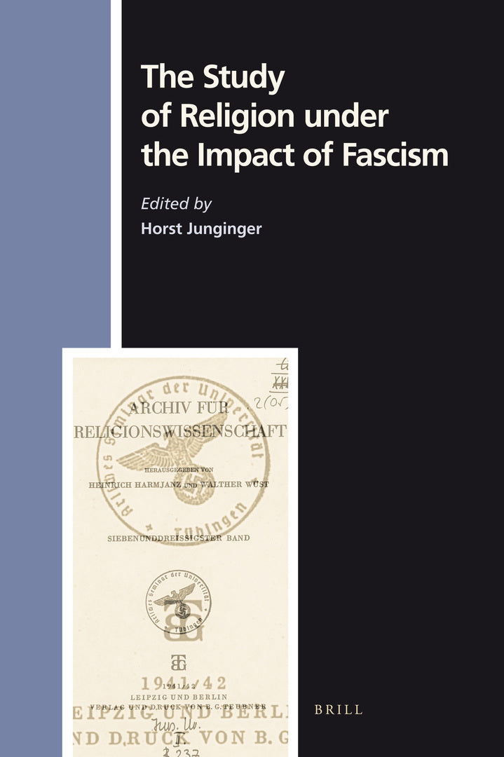 Cover image for The Study of Religion under the Impact of Fascism ISBN 9789004163263