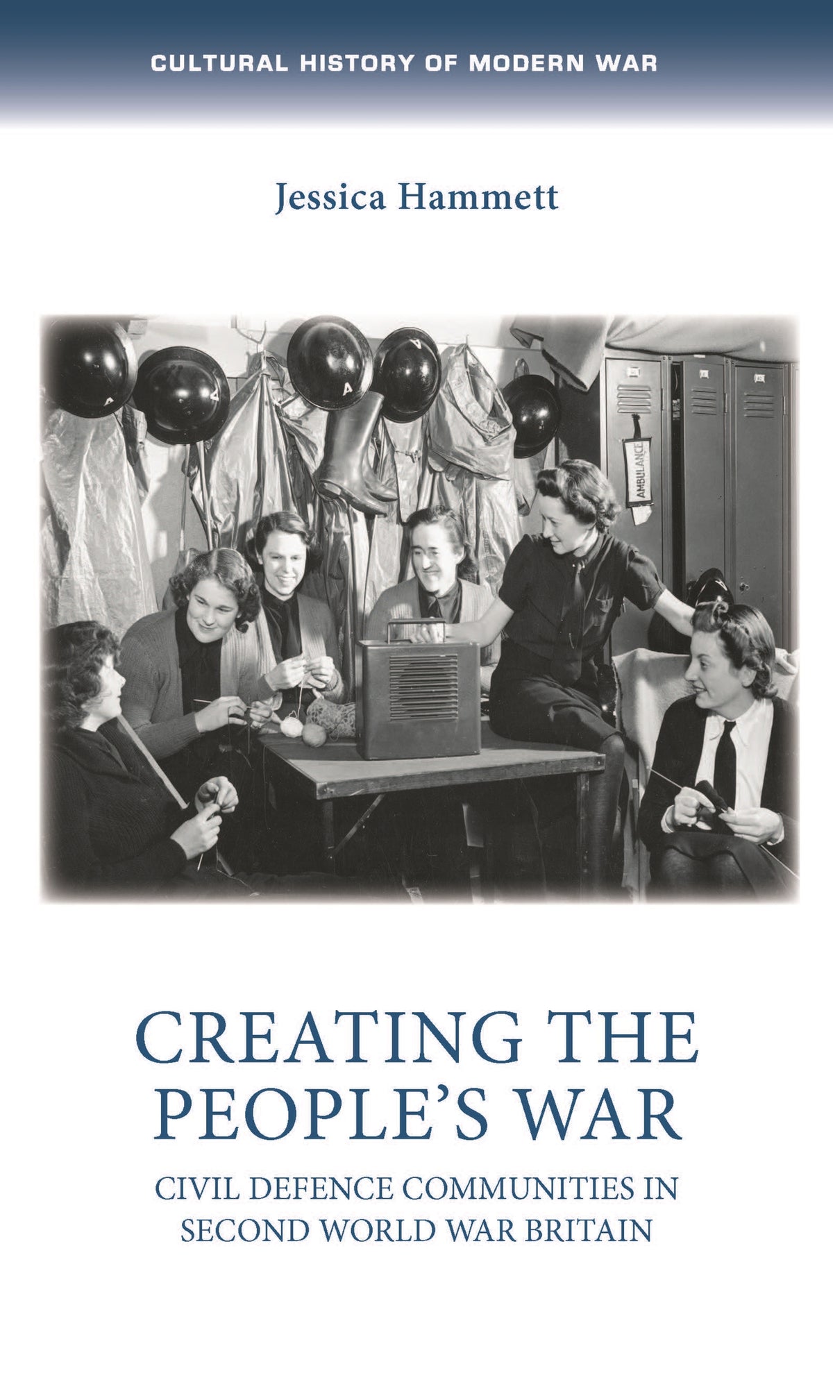 Cover image for Creating the people’s war ISBN 9781526162410