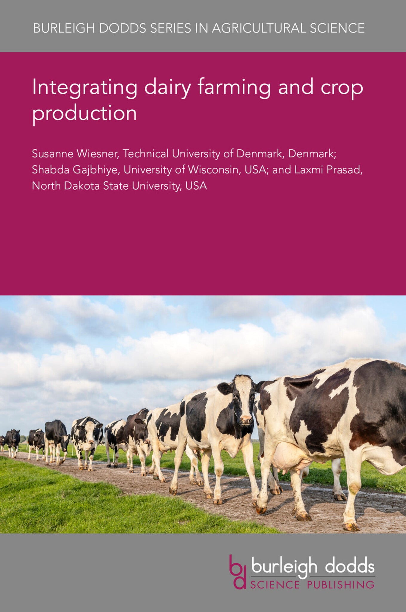 Cover image for Integrating dairy farming and crop production ISBN 9781835456774