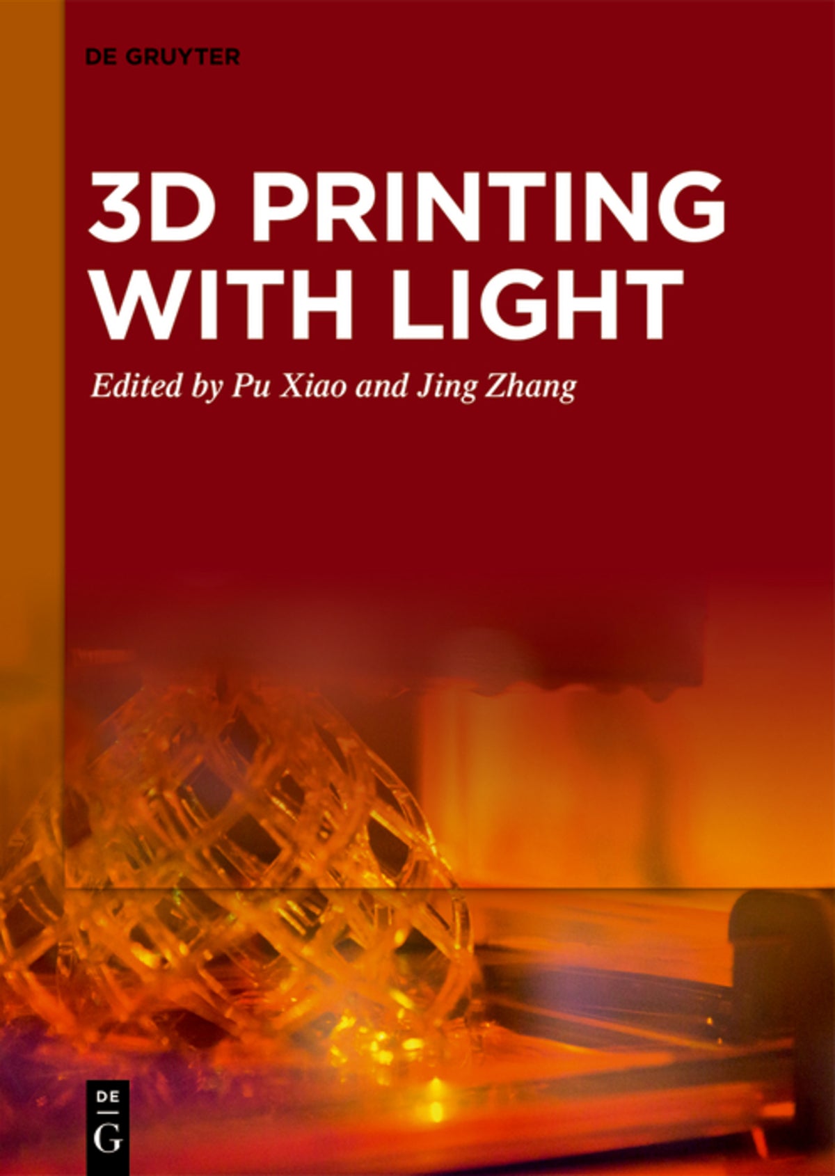 Cover image for 3D Printing with Light ISBN 9783110569476