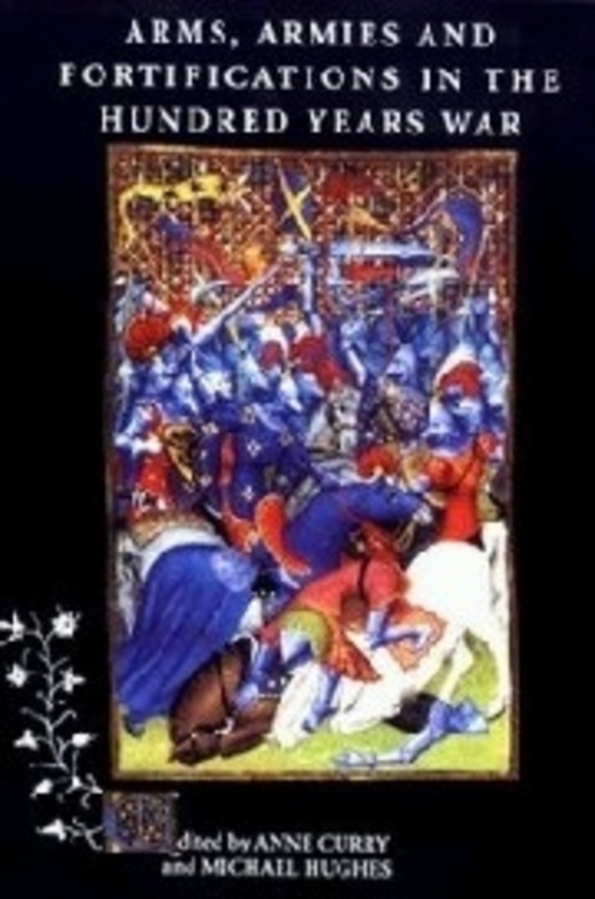 Cover image for Arms, Armies and Fortifications in the Hundred Years War ISBN 9780851157559