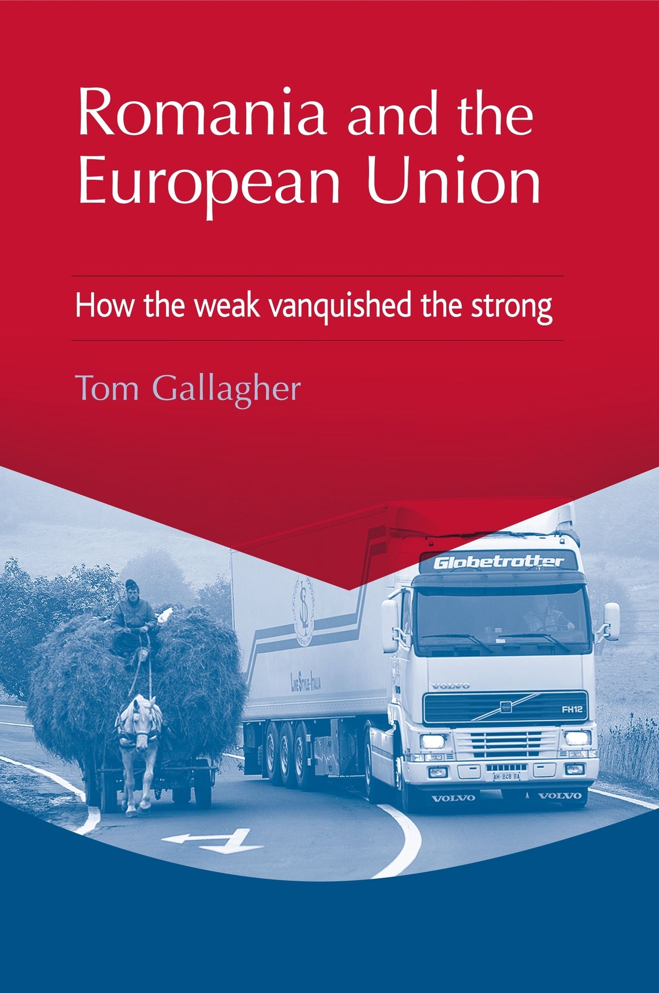 Cover image for Romania and the European Union ISBN 9780719087455