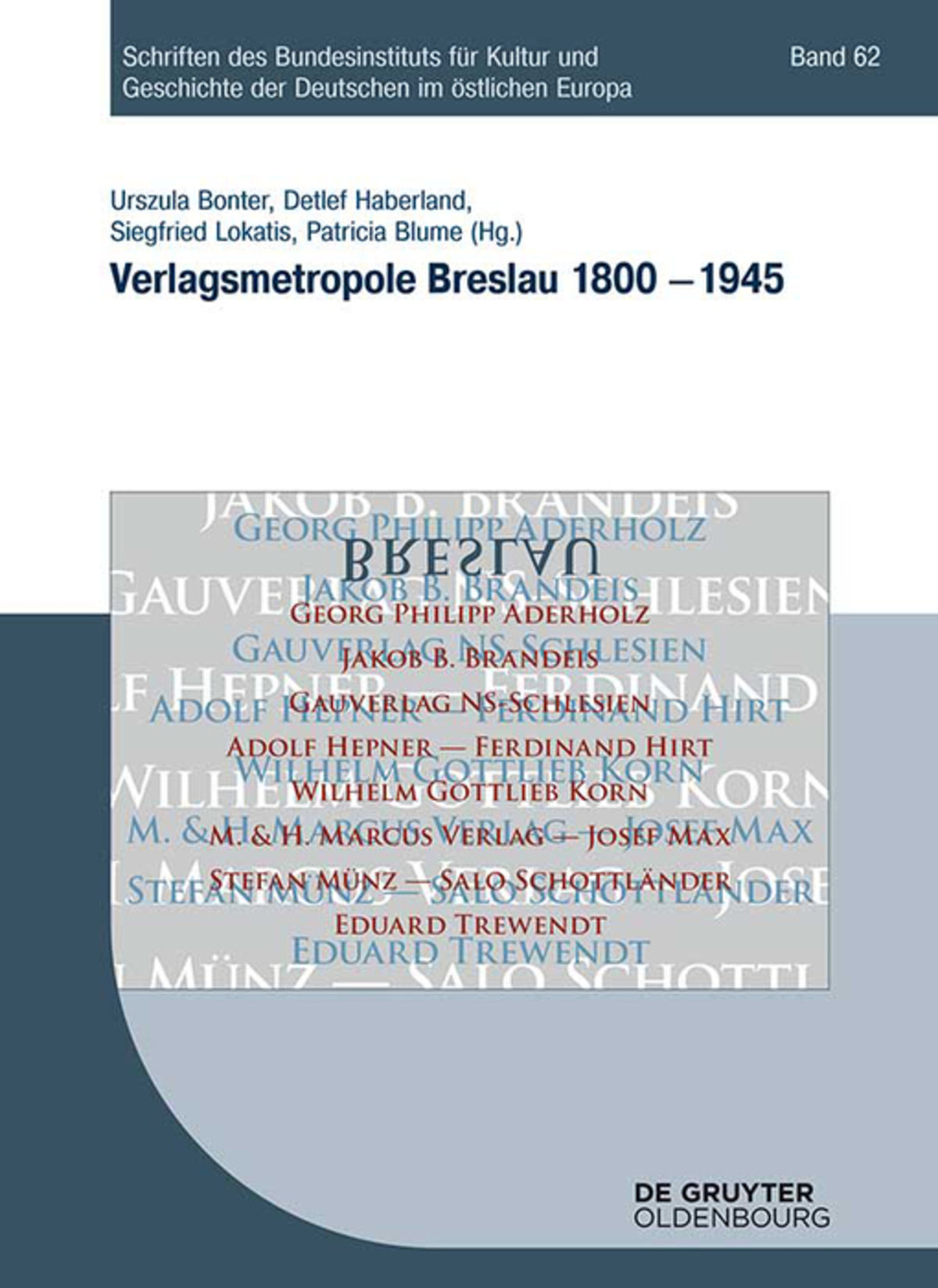 Cover image for Verlagsmetropole Breslau 1800 – 1945 ISBN 9783110459005