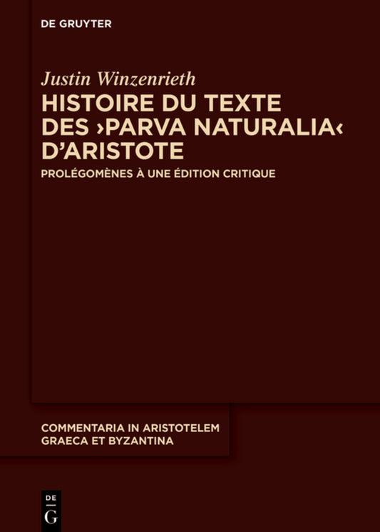 Histoire du texte des ›Parva naturalia‹ d’Aristote