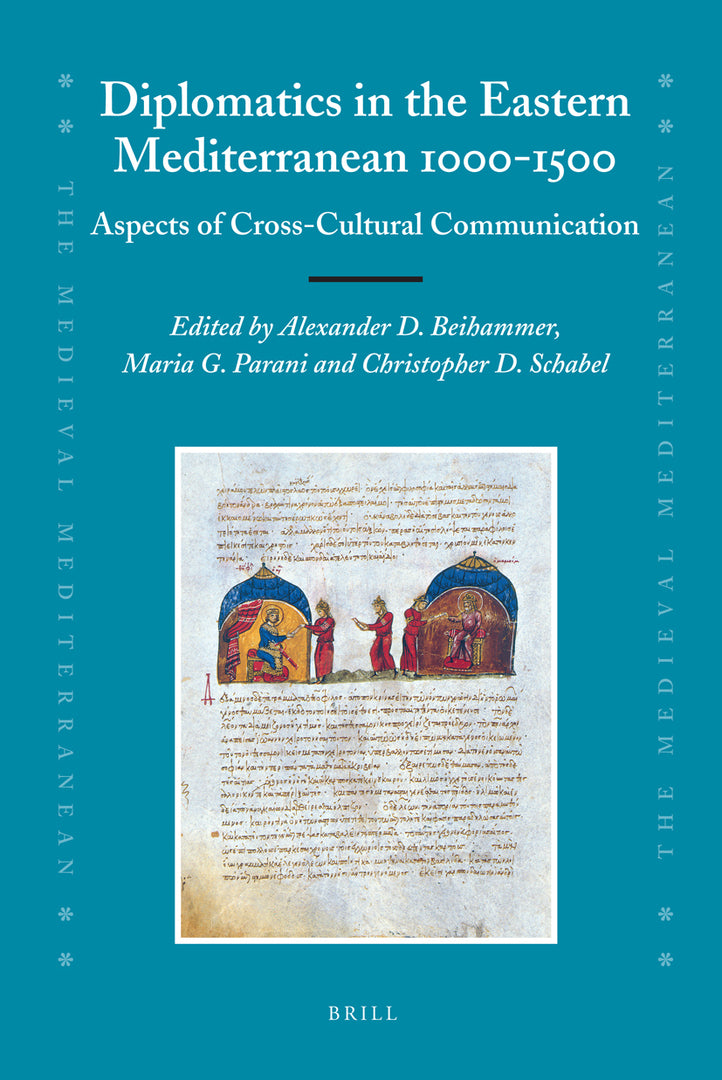 Cover image for Diplomatics in the Eastern Mediterranean 1000-1500 ISBN 9789004165472