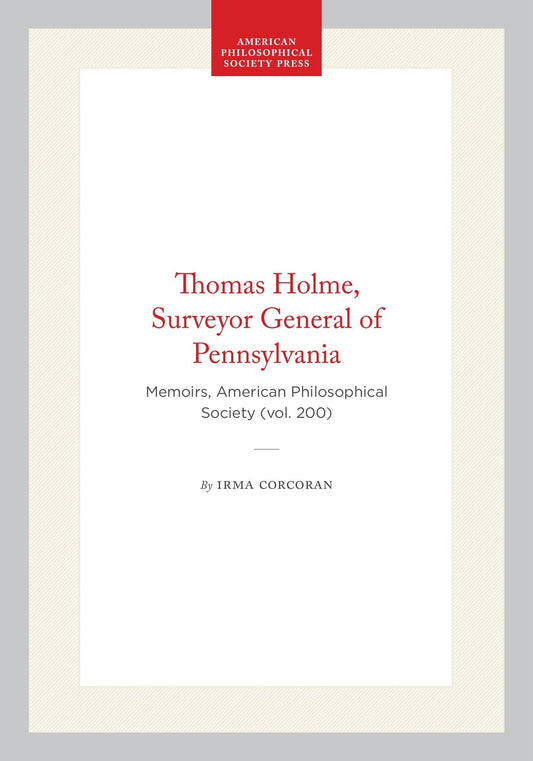 Thomas Holme, Surveyor General of Pennsylvania
