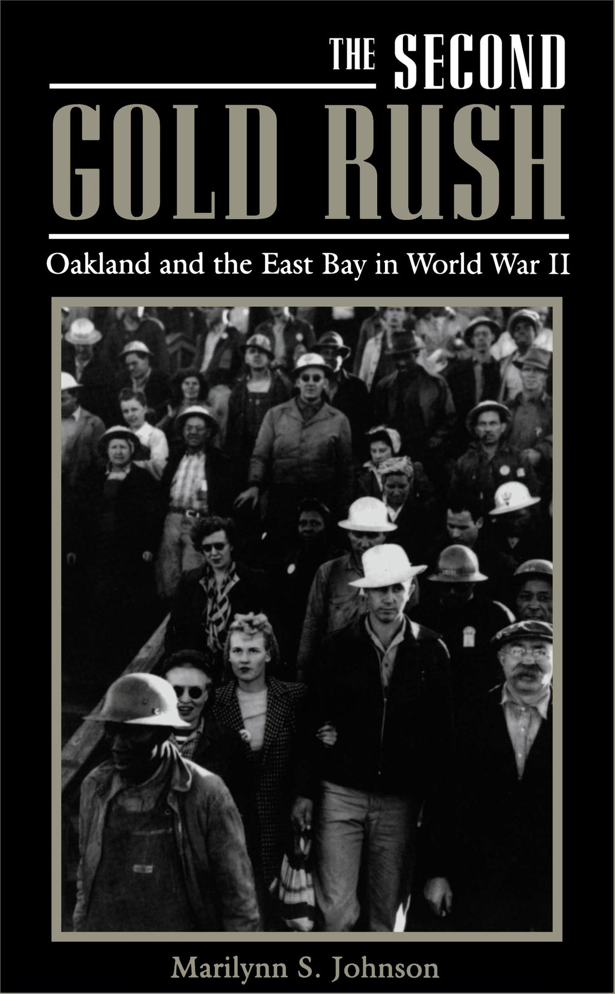 Cover image for The Second Gold Rush ISBN 9780520918436