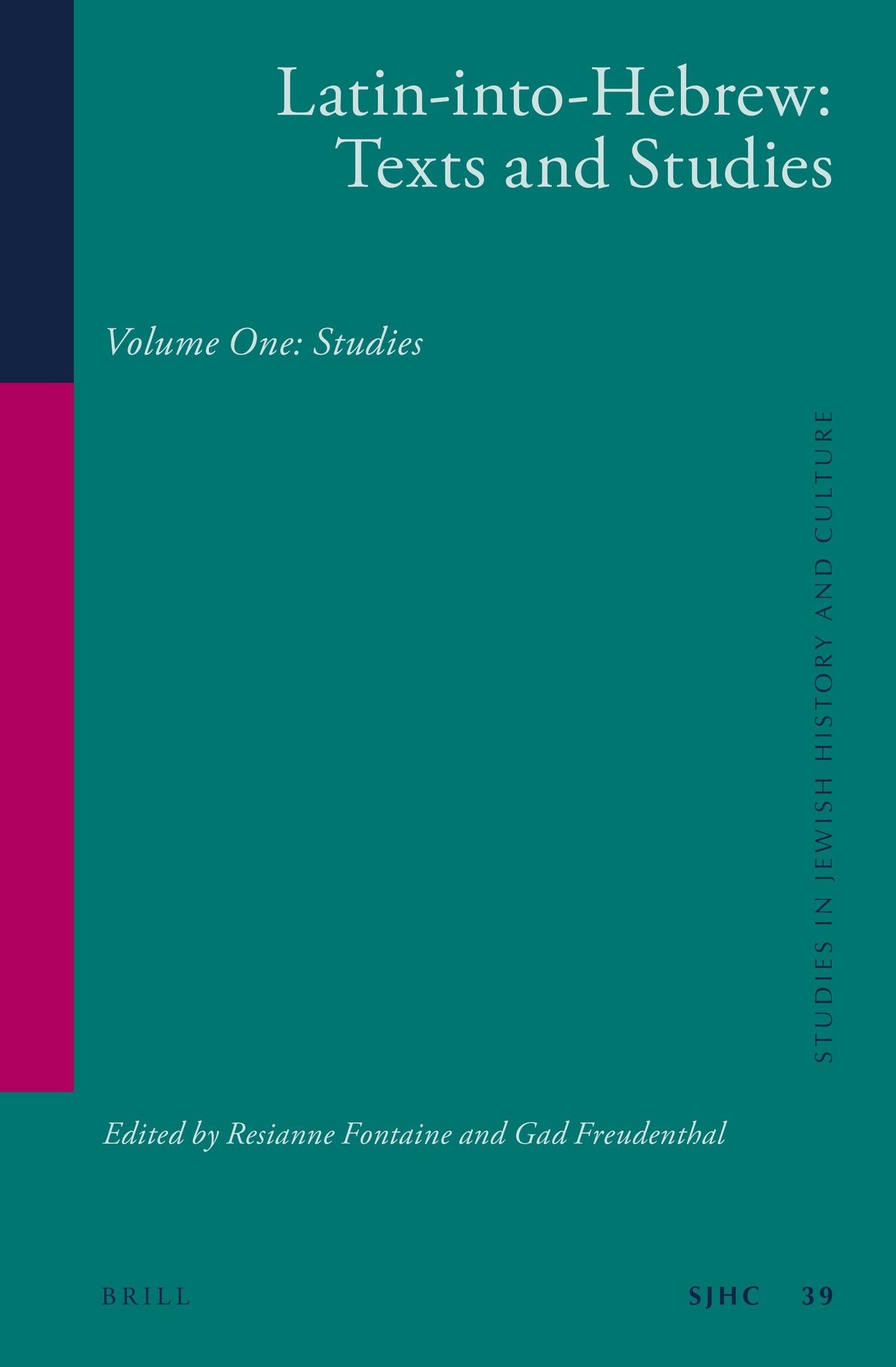 Latin-into-Hebrew: Texts and Studies