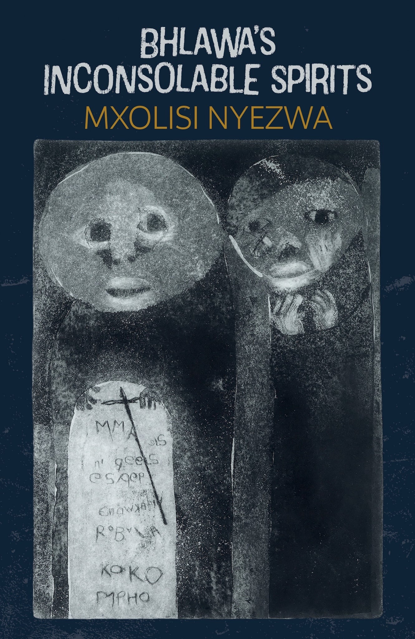 Bhlawa's Inconsolable Spirits