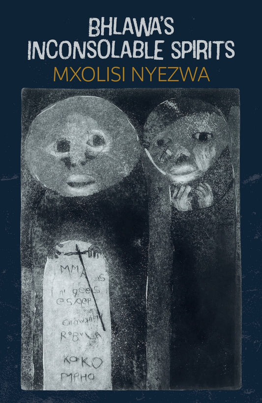 Bhlawa's Inconsolable Spirits