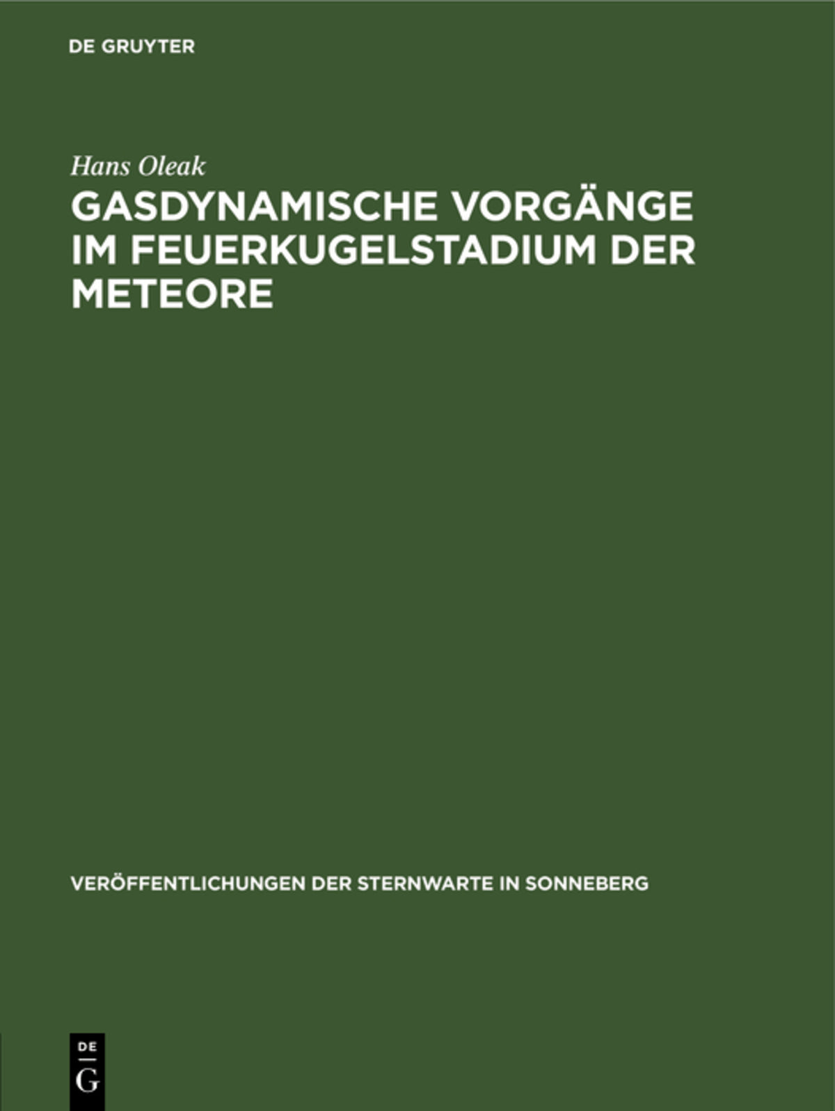 Cover image for Gasdynamische Vorgänge im Feuerkugelstadium der Meteore ISBN 9783112538357