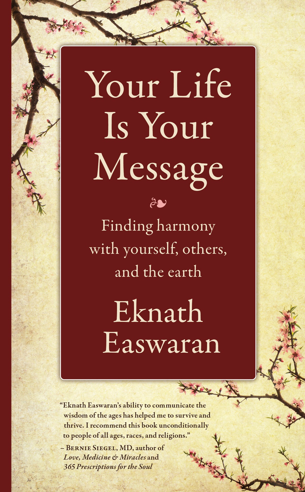 Cover image for Your Life Is Your Message ISBN 9781586381462