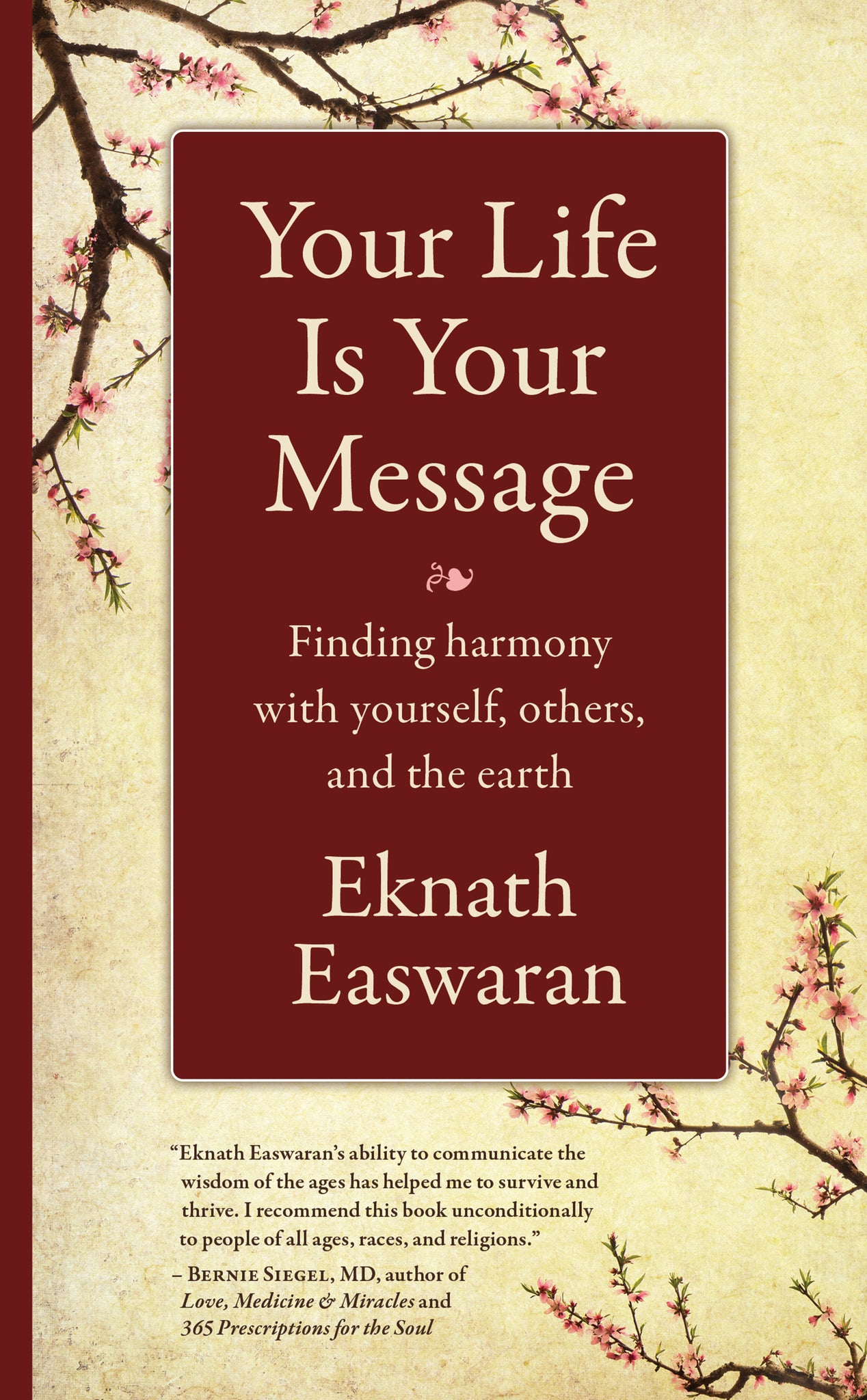 Cover image for Your Life Is Your Message ISBN 9781586381462