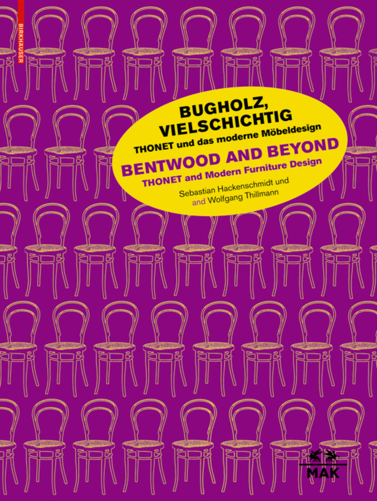 Cover image for Bugholz, vielschichtig – Thonet und das moderne Möbeldesign / Bentwood and Beyond – Thonet and Modern Furniture Design ISBN 9783035620474