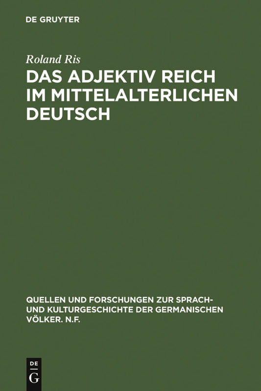 Das Adjektiv reich im mittelalterlichen Deutsch