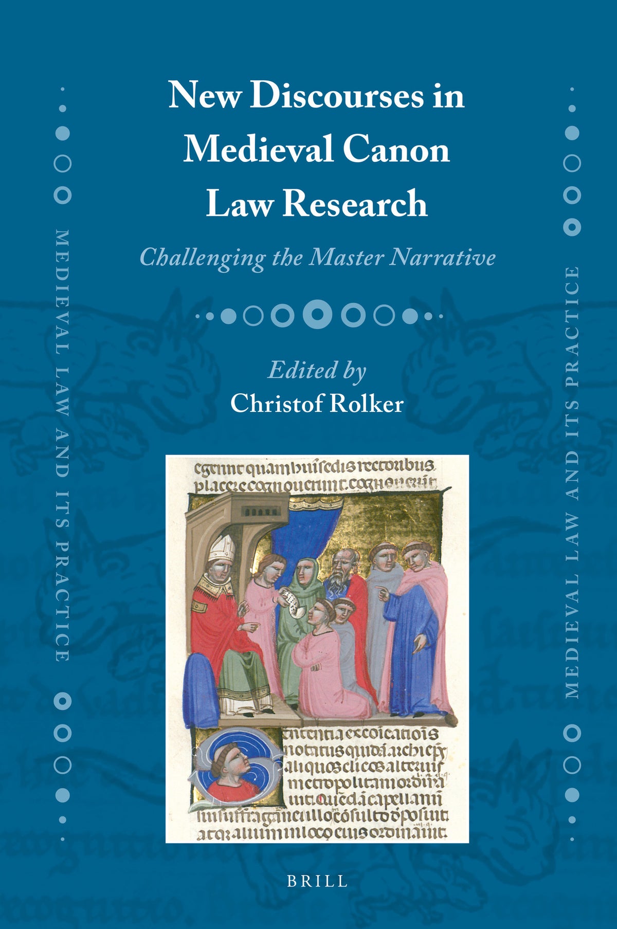 Cover image for New Discourses in Medieval Canon Law Research ISBN 9789004389939