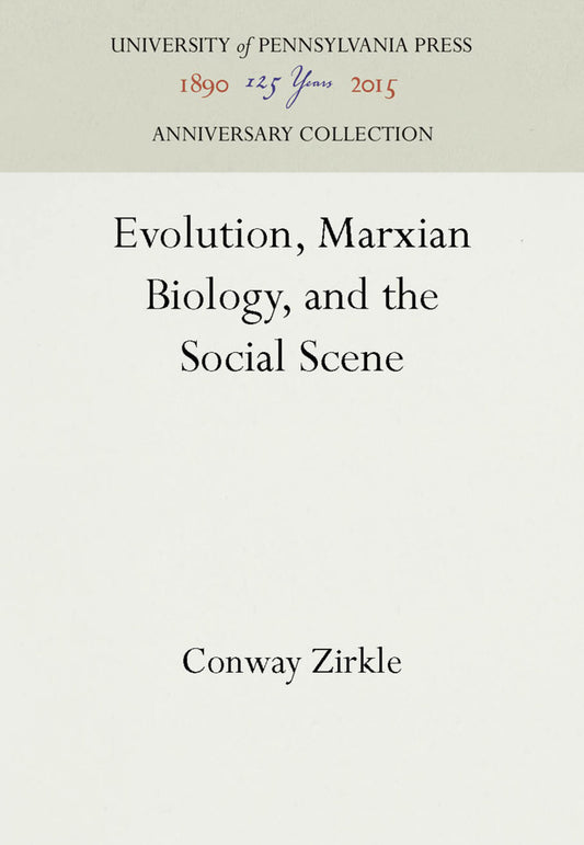 Evolution, Marxian Biology, and the Social Scene