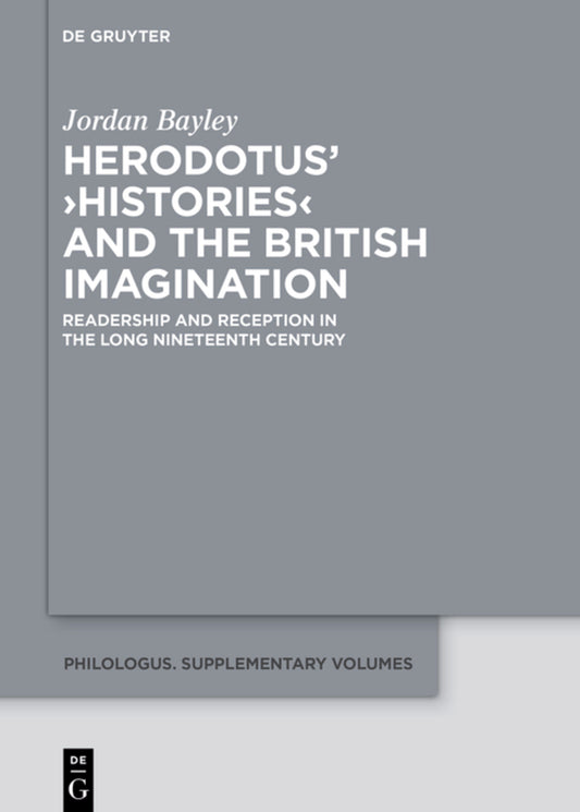 Herodotus’ ›Histories‹ and the British Imagination