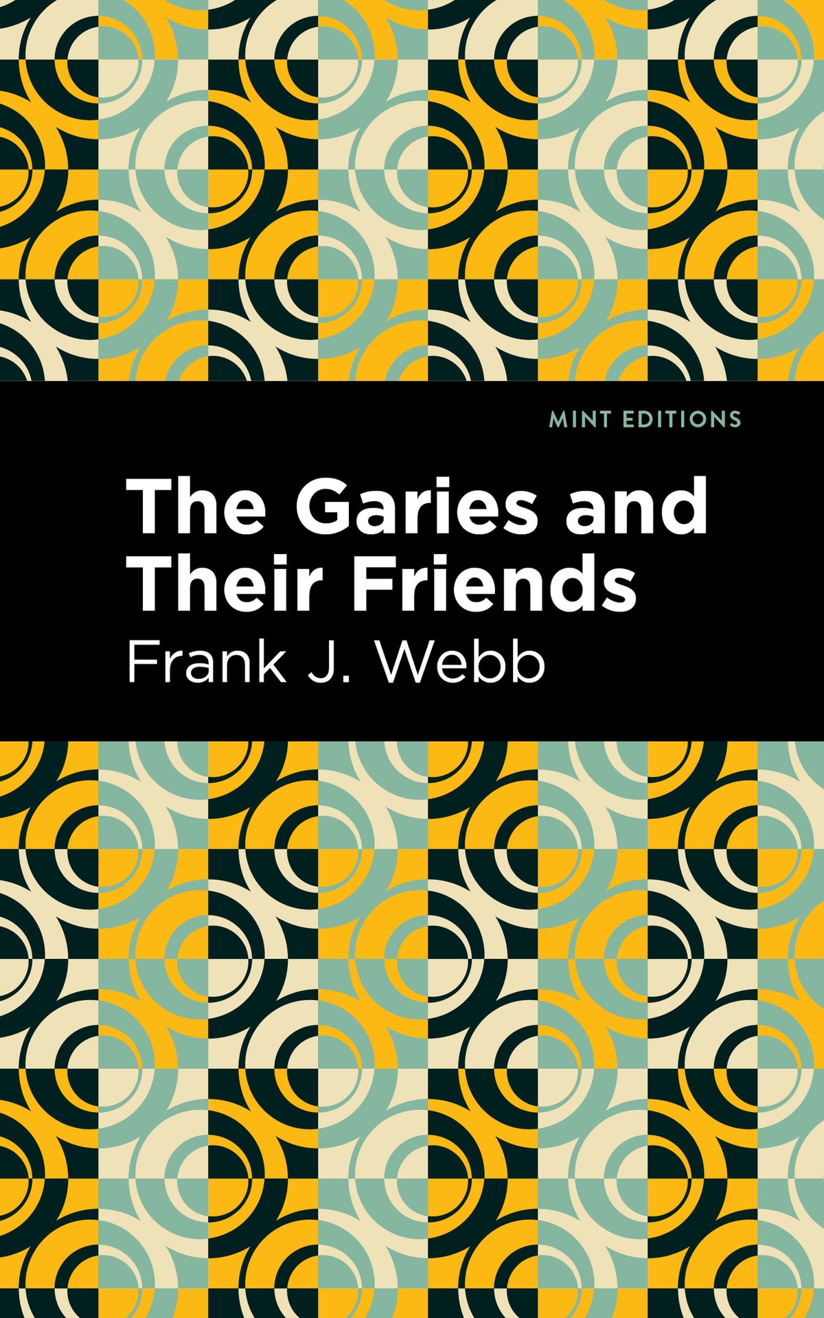 Cover image for The Garies and Their Friends ISBN 9781513295947