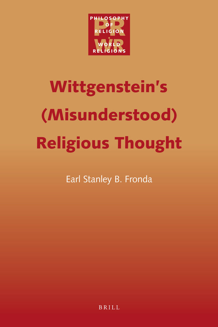 Cover image for Wittgenstein’s (Misunderstood) Religious Thought ISBN 9789004186095
